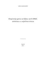 prikaz prve stranice dokumenta Ekspresija gena za biljnu seril-tRNA-sintetazu u uvjetima stresa