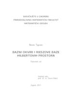 prikaz prve stranice dokumenta Bazni okviri i Rieszove baze Hilbertovih prostora