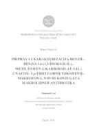 prikaz prve stranice dokumenta Priprava i karakterizacija benzil-, benzo-3,4-(1,3-dioksolil)-, metiltiofen-2-karboksilat-3-il-, 2-naftil i p-trifluormetoksifenil- makrozona, novih konjugata makrolidnih antibiotika