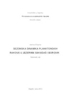 prikaz prve stranice dokumenta Sezonska dinamika planktonskih rakova u jezerima Sakadaš i Borovik