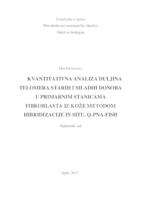 prikaz prve stranice dokumenta Kvantitativna analiza duljina telomera starih i mladih donora u primarnim stanicama fibroblasta iz kože metodom hibridizacije in situ, Q-PNA-FISH