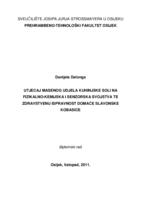 prikaz prve stranice dokumenta Utjecaj masenog udjela kuhinjske soli na fizikalno-kemijska i senzorska svojstva te zdravstvenu ispravnost domaće slavonske kobasice