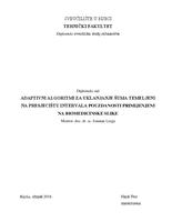 prikaz prve stranice dokumenta ADAPTIVNI ALGORITMI ZA UKLANJANJE ŠUMA TEMELJENI NA PRESJECIŠTU INTERVALA POUZDANOSTI PRIMIJENJENI NA BIOMEDICINSKE SLIKE