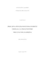 prikaz prve stranice dokumenta Procjena pouzdanosti DIAGNOdent uređaja za dijagnostiku okluzalnog karijesa