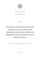 prikaz prve stranice dokumenta Procjena učinkovitosti koštano zgušnjavajućih svrdala pri preparaciji koštanog ležišta za ugradnju dentalnih implantata - prikaz slučaja