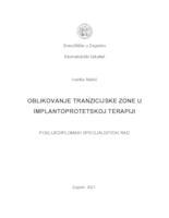 prikaz prve stranice dokumenta Oblikovanje tranzicijske zone u implantoprotetskoj terapiji