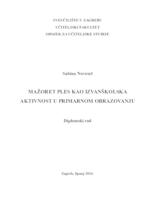 prikaz prve stranice dokumenta Mažoret ples kao izvanškolska aktivnost u primarnom obrazovanju