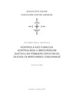 prikaz prve stranice dokumenta Kontrola kao funkcija kontrolinga u mirovinskom sustavu na primjeru Hrvatskog zavoda za mirovinsko osiguranje