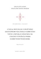 prikaz prve stranice dokumenta Utjecaj reputacije o društveno odgovornom poslovanju kozmetičkih tvrtki u Republici Hrvatskoj na stavove potrošača prema kozmetičkim proizvodima