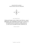 prikaz prve stranice dokumenta Zdravstveni djelatnici na prvoj liniji obrane od pandemije bolesti COVID-19: istraživanje stavova, mišljenja i utjecaja na mentalno zdravlje