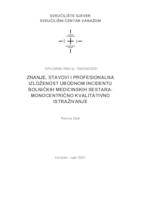 prikaz prve stranice dokumenta Znanje, stavovi i profesionalna izloženost ubodnom incidentu bolničkih medicinskih sestara: monocentrično kvalitativno istraživanje