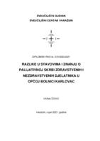 prikaz prve stranice dokumenta Razlike u stavovima i znanju o palijativnoj skrbi zdravstvenih i nezdravstvenih djelatnika u Općoj bolnici Karlovac