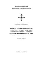 prikaz prve stranice dokumenta Plakat kao medij vizualne komunikacije na primjeru predizbornih kampanja u RH