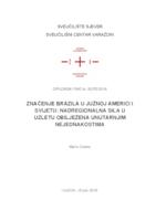 prikaz prve stranice dokumenta Značenje Brazila u Južnoj Americi i svijetu: nadregionalna sila u uzletu obilježena unutarnjim nejednakostima