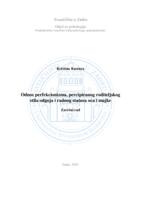 prikaz prve stranice dokumenta Odnos perfekcionizma, percipiranog roditeljskog stila odgoja i radnog statusa oca i majke