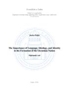 prikaz prve stranice dokumenta The Importance of Language, Ideology, and Identity in the Formation of the Ukrainian Nation