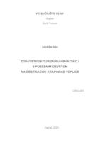 prikaz prve stranice dokumenta Zdravstveni turizam u Hrvatskoj s posebnim osvrtom na destinaciju Krapinske toplice