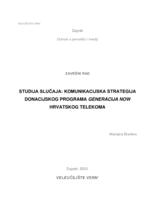 prikaz prve stranice dokumenta Studija slučaja: komunikacijska strategija donacijskog programa Generacija Now Hrvatskog Telekoma