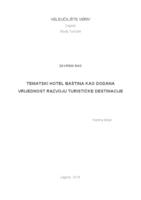 prikaz prve stranice dokumenta Tematski hotel baština kao dodana vrijednost razvoju turističke destinacije  