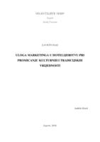 prikaz prve stranice dokumenta Uloga marketinga u hotelijerstvu pri promicanju kulturnih i tradicijskih vrijednosti  