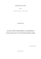 prikaz prve stranice dokumenta Uloga društvenih mreža u definiranju stavova mladih o estetskim korekcijama
