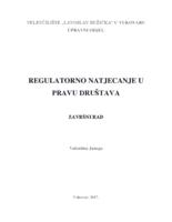 prikaz prve stranice dokumenta REGULATORNO NATJECANJE U PRAVU DRUŠTAVA