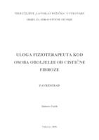 prikaz prve stranice dokumenta ULOGA FIZIOTERAPEUTA KOD OSOBA OBOLJELIH OD CISTIČNE FIBROZE