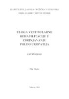 prikaz prve stranice dokumenta ULOGA VESTIBULARNE REHABILITACIJE U ZBRINJAVANJU POLINEUROPATIJA