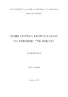 prikaz prve stranice dokumenta MARKETINŠKA KOMUNIKACIJA NA PRIMJERU "NK OSIJEK"