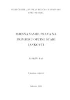 prikaz prve stranice dokumenta MJESNA SAMOUPRAVA NA PRIMJERU OPĆINE STARI JANKOVCI