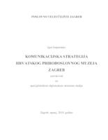 prikaz prve stranice dokumenta KOMUNIKACIJSKA STRATEGIJA HRVATSKOG PRIRODOSLOVNOG MUZEJA ZAGREB