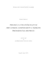 prikaz prve stranice dokumenta PRILIKE ZA STRATEŠKI RAZVOJ HRVATSKOG GOSPODARSTVA TIJEKOM PREDSJEDANJA RH PRI EU