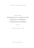 prikaz prve stranice dokumenta KOMUNIKACIJA NA DRUŠTVENIM MREŽAMA NA PRIMJERU ZAGREBAČKOG HOLDINGA