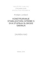 prikaz prve stranice dokumenta Konstruiranje stabilizatora opreme s dva stupnja slobode gibanja