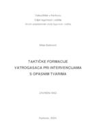 prikaz prve stranice dokumenta TAKTIČKE FORMACIJE VATROGASACA PRI INTERVENCIJAMA S OPASNIM TVARIMA