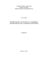 prikaz prve stranice dokumenta Kreditni rizik u bankarstvu na primjeru odabranih banaka u Republici Hrvatskoj