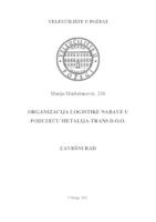 prikaz prve stranice dokumenta ORGANIZACIJA LOGISTIKE NABAVE U PODUZEĆU METALIJA-TRANS D.O.O.