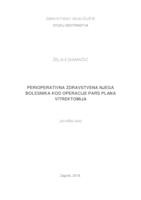 prikaz prve stranice dokumenta Perioperativna zdravstvena njega bolesnika  kod operacije pars plana vitrektomija